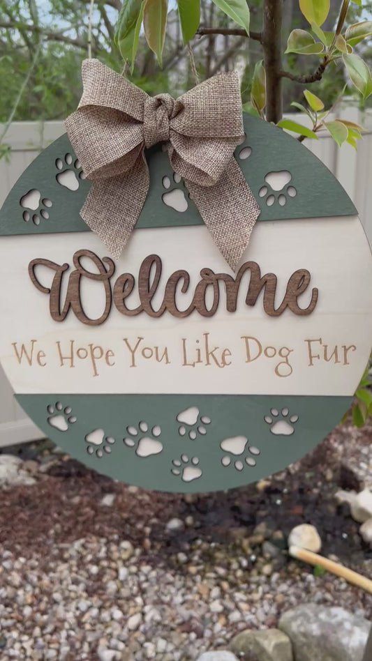 Welcome We Hope You Like Dog Fur Cat Fur Pet Fur Wood Door Sign Wall Sign Paws Custom Puppy Kitty Handmade